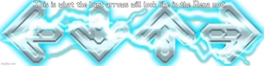 You gotta step quick to avoid the S H O C K A R R O W | This is what the hurt arrows will look like in the Rena mod: | image tagged in shock arrows,fnf,mods,rena,ddr | made w/ Imgflip meme maker