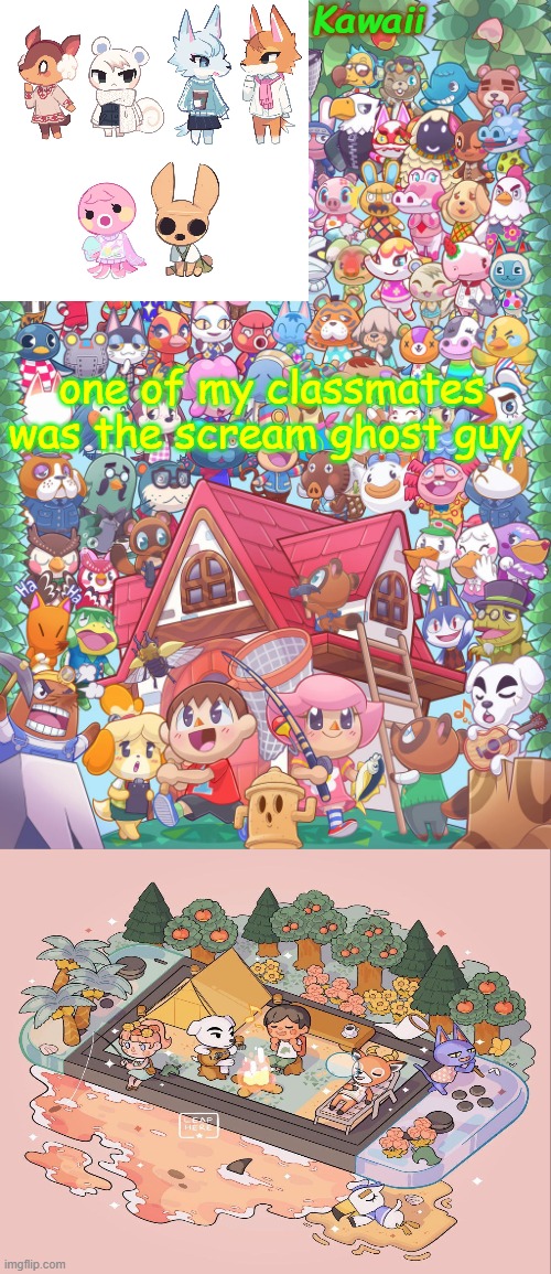 h | one of my classmates was the scream ghost guy | image tagged in haha acnh go brrrrrrrrrrrrrrr | made w/ Imgflip meme maker