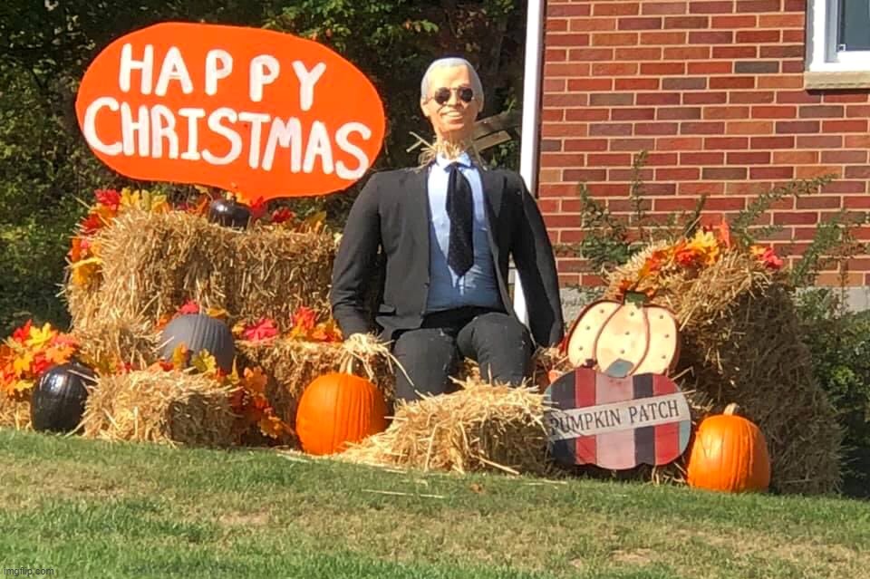 Joe wants you all to have a Merry Halloween! | image tagged in biden,halloween,happy christmas,what did joe say,tyranny | made w/ Imgflip meme maker
