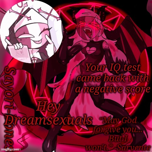 Poggers Nun lady tyty Jummy | Your IQ test came back with a negative score; Hey Dreamsexuals | image tagged in poggers nun lady tyty jummy | made w/ Imgflip meme maker