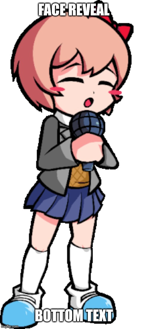 FACE REVEAL; BOTTOM TEXT | made w/ Imgflip meme maker