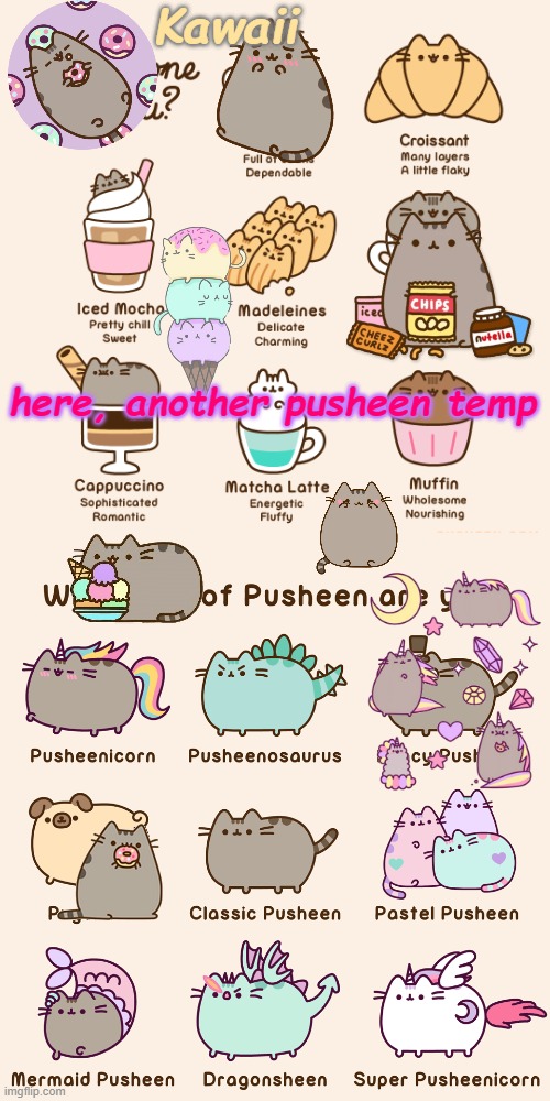 h | here, another pusheen temp | image tagged in pusheen overload | made w/ Imgflip meme maker