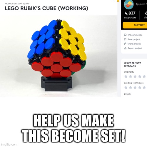 Rubin cube: go to commments for link | HELP US MAKE THIS BECOME SET! | image tagged in rubixs | made w/ Imgflip meme maker
