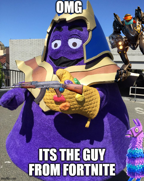 ITS THE GUY FROM FORTNITE | OMG; ITS THE GUY FROM FORTNITE | image tagged in thanos from fortnite | made w/ Imgflip meme maker