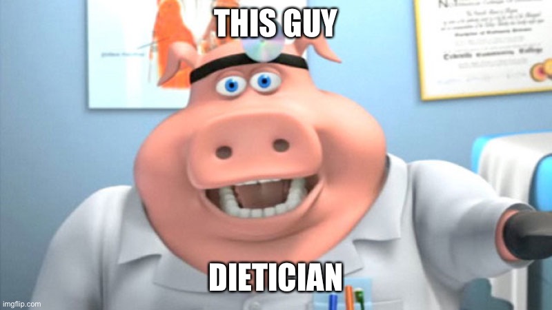 I Diagnose You With Dead | THIS GUY DIETICIAN | image tagged in i diagnose you with dead | made w/ Imgflip meme maker