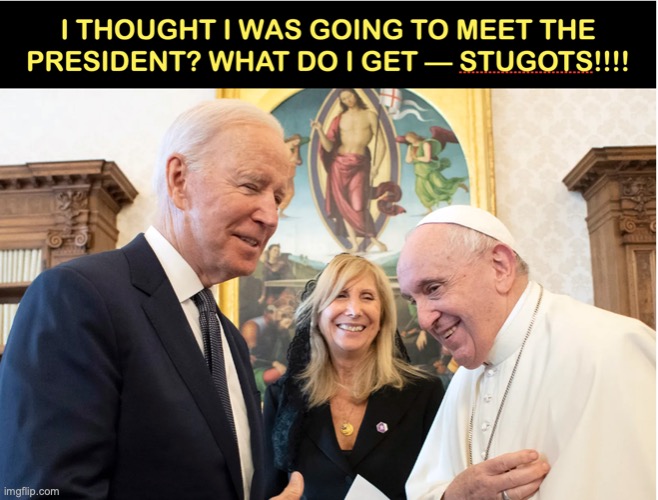 Pope disappointed | image tagged in pope francis,joe biden,meeting | made w/ Imgflip meme maker