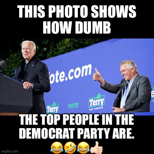 The Democrats — a bunch of dumbos! | THIS PHOTO SHOWS
HOW DUMB; THE TOP PEOPLE IN THE
DEMOCRAT PARTY ARE.
😂🤣😂👍🏻 | image tagged in democrat party,dumbo,joe biden,biden,communists,globalists | made w/ Imgflip meme maker