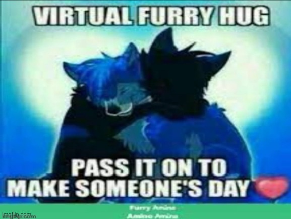 Not mine | image tagged in repost,furry,furry hug,pass it on,pass it on now,i am sorry for yelling at you | made w/ Imgflip meme maker