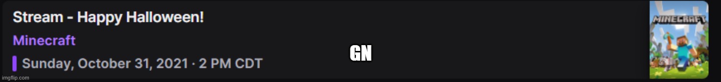 GN | made w/ Imgflip meme maker