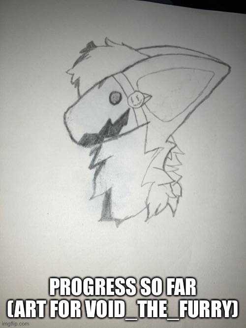 Is the artist interpretation too much? I make everything I touch edgy lol |  PROGRESS SO FAR (ART FOR VOID_THE_FURRY) | image tagged in furry,drawing,protogen,art | made w/ Imgflip meme maker