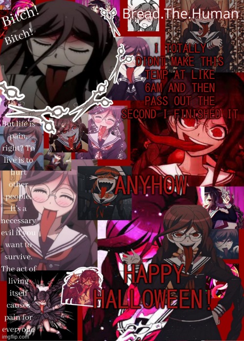 .-. | I TOTALLY DIDNT MAKE THIS TEMP AT LIKE 6AM AND THEN PASS OUT THE SECOND I FINISHED IT; ANYHOW; HAPPY HALLOWEEN! | image tagged in breads genocide jack temp | made w/ Imgflip meme maker