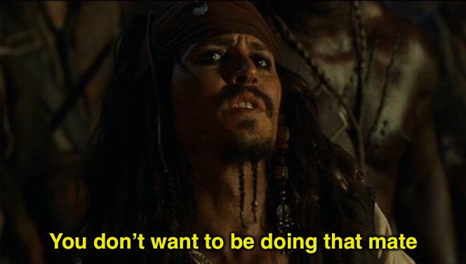 High Quality Jack Sparrow your funeral Blank Meme Template