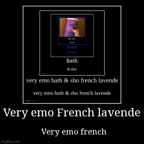 Very emo (me ;-;) | image tagged in funny,demotivationals | made w/ Imgflip demotivational maker