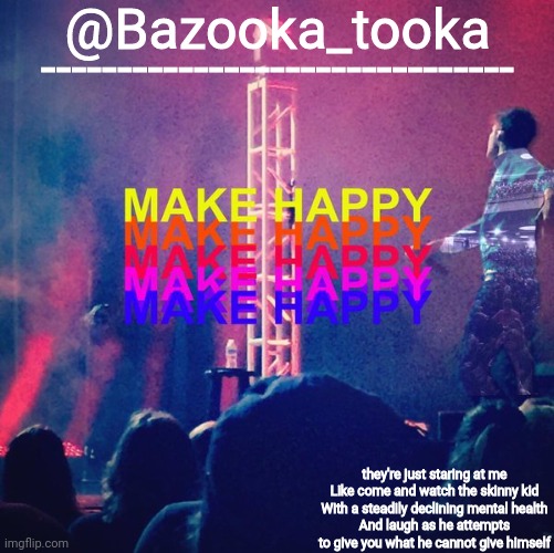 bazooka's Bo Burnham make happy Blank Meme Template