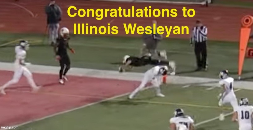 Congratulations to Illinois Wesleyan II | image tagged in norm,football | made w/ Imgflip meme maker