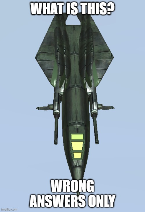 F47 Model 1 | WHAT IS THIS? WRONG ANSWERS ONLY | image tagged in f47 model 1 | made w/ Imgflip meme maker