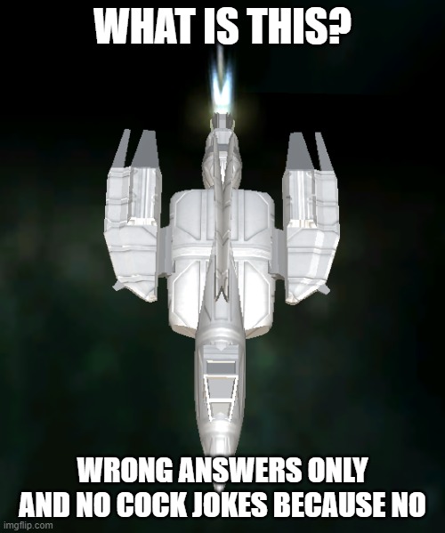 D22 Model 1 | WHAT IS THIS? WRONG ANSWERS ONLY AND NO COCK JOKES BECAUSE NO | image tagged in d22 model 1 | made w/ Imgflip meme maker