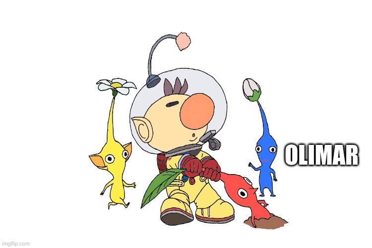 Olimar | OLIMAR | made w/ Imgflip meme maker