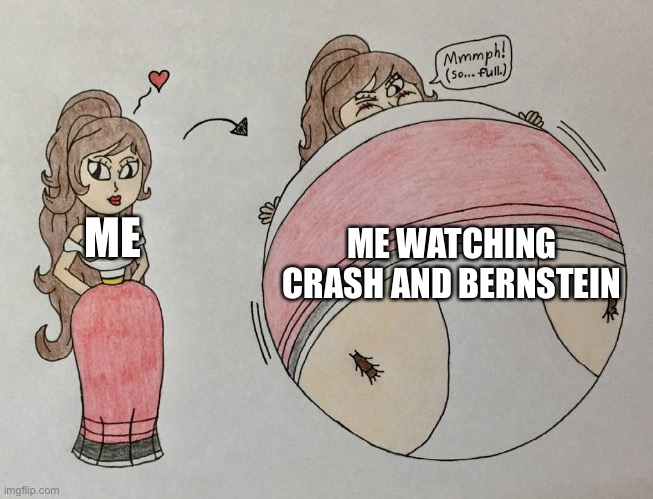Need to See Crash And Bernstein Again |  ME WATCHING CRASH AND BERNSTEIN; ME | image tagged in puppets | made w/ Imgflip meme maker