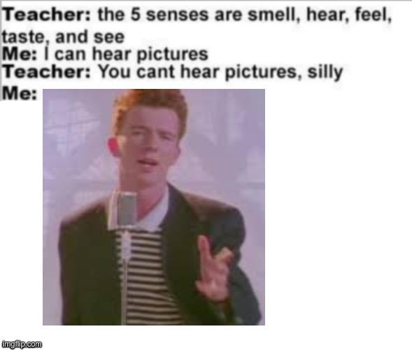 Image tagged in rick rolled - Imgflip