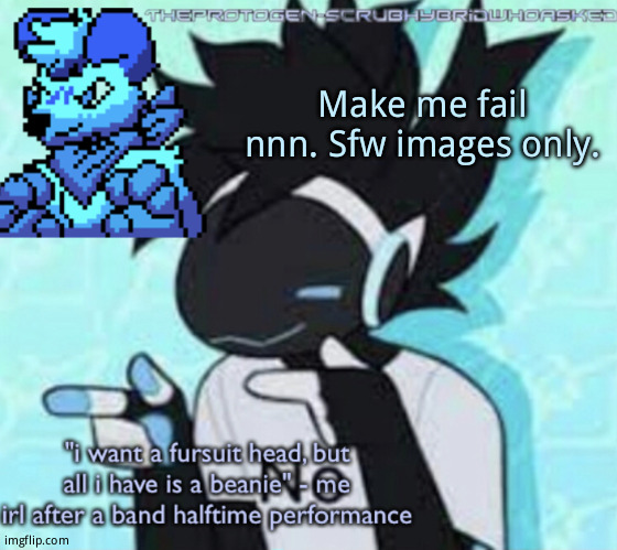 Protogen template (thx suga) | Make me fail nnn. Sfw images only. | image tagged in protogen template thx suga | made w/ Imgflip meme maker