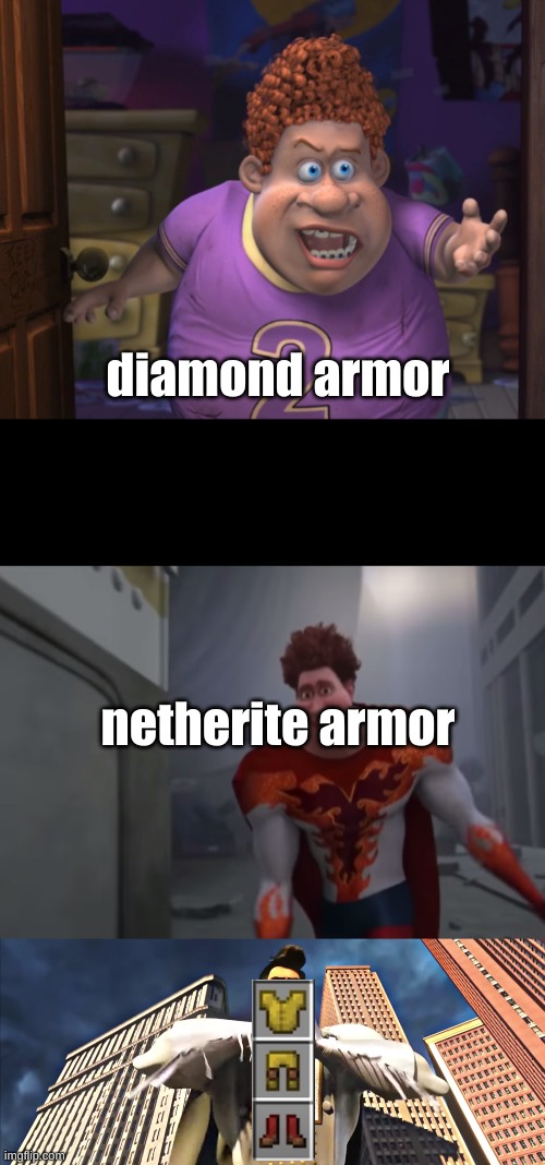 if you know... then you know | diamond armor; netherite armor | image tagged in snotty boy glow up with metro man | made w/ Imgflip meme maker
