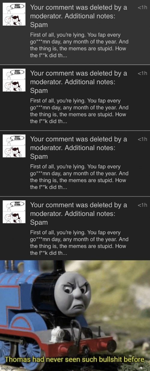 It’s bullshit that spam is against the TOS | image tagged in thomas had never seen such bullshit before | made w/ Imgflip meme maker