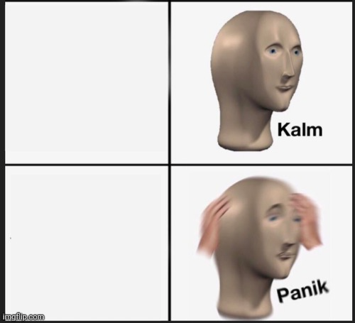 kalm panik Blank Meme Template