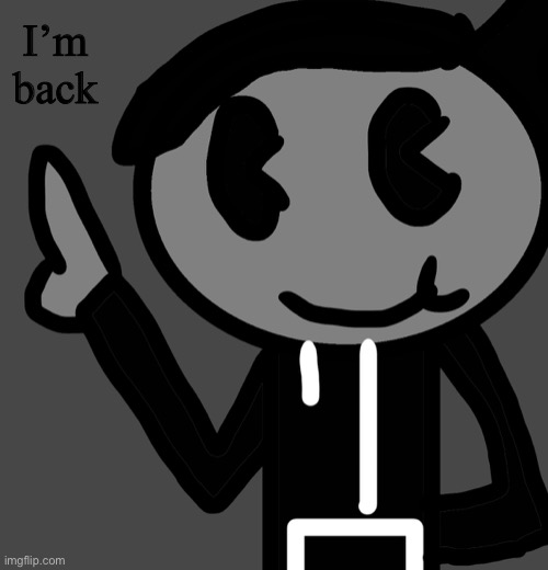 T 65 | I’m back | image tagged in creatorbread points at words | made w/ Imgflip meme maker