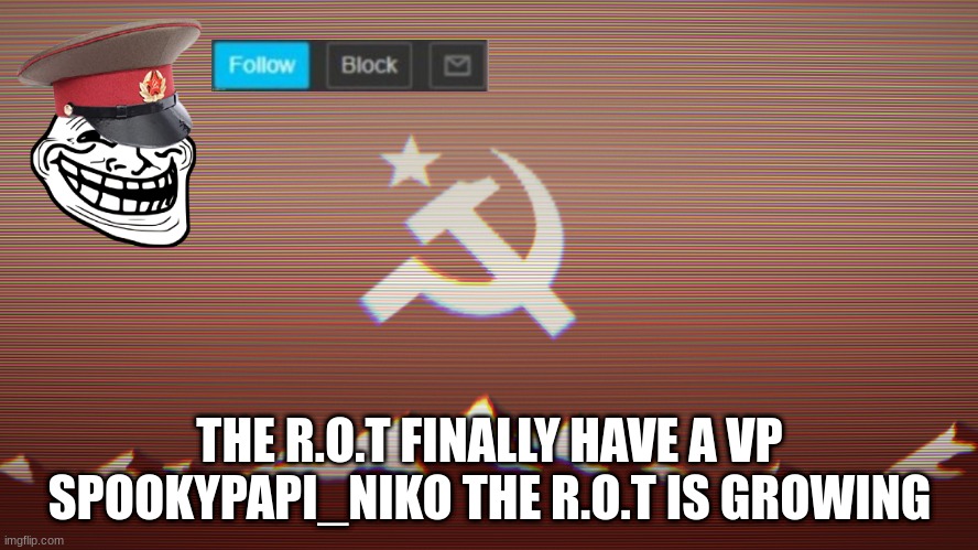 playbois announcement template | THE R.O.T FINALLY HAVE A VP SPOOKYPAPI_NIKO THE R.O.T IS GROWING | image tagged in playbois announcement template | made w/ Imgflip meme maker