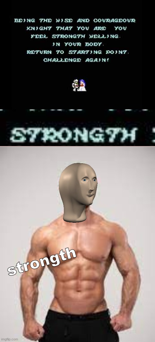 strongth | strongth | image tagged in meme man,dank memes | made w/ Imgflip meme maker