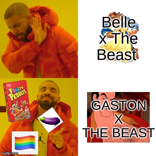 Sus Meme | Belle x The Beast; GASTON X THE BEAST | image tagged in memes,drake hotline bling | made w/ Imgflip meme maker