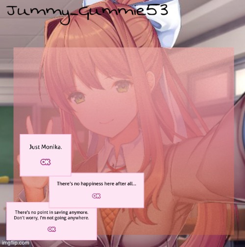 Jummy’s Monika temp! Thx Suga! Blank Meme Template