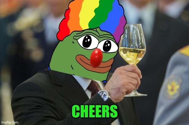 Putin Cheers | CHEERS | image tagged in putin cheers | made w/ Imgflip meme maker