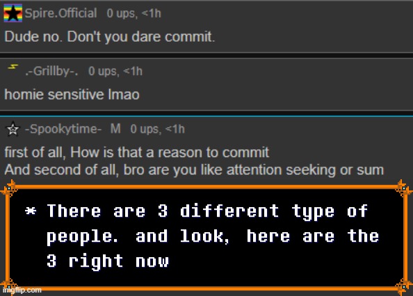 I'm not seeking attention. this reminds me of old user me when I got called out for upvote begging and I got pissed about it | made w/ Imgflip meme maker