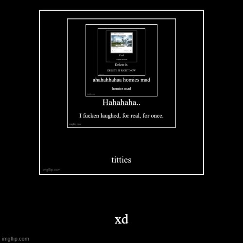 image tagged in funny,demotivationals | made w/ Imgflip demotivational maker