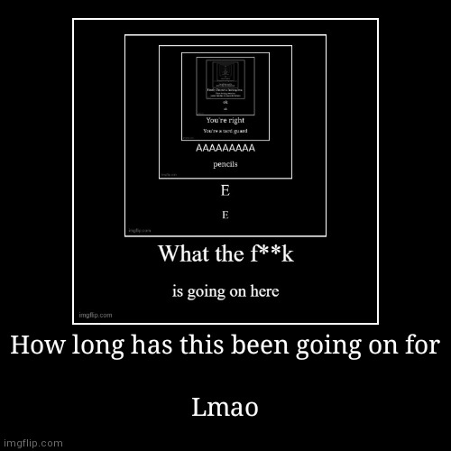 image tagged in funny,demotivationals | made w/ Imgflip demotivational maker