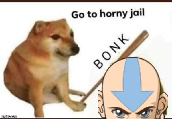 Go to horny jail | image tagged in go to horny jail | made w/ Imgflip meme maker