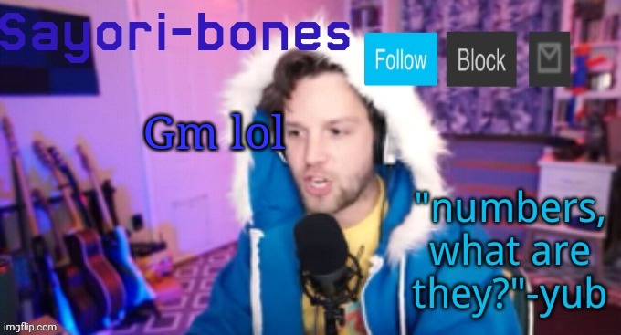 Yo is that YuB? Oh yeah thanks scrub dude I forgor your name lol | Gm lol | image tagged in yo is that yub oh yeah thanks scrub dude i forgor your name lol | made w/ Imgflip meme maker