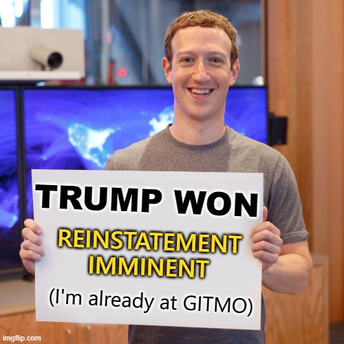 You think META was Zuckerberg's idea? LOL | TRUMP WON; REINSTATEMENT
IMMINENT; (I'm already at GITMO) | image tagged in trump 2020,election fraud,forensic audits | made w/ Imgflip meme maker