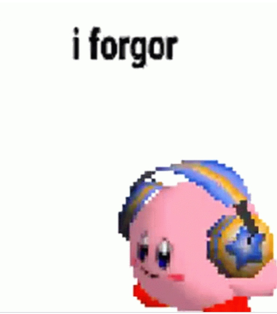 High Quality Kirby forgor Blank Meme Template