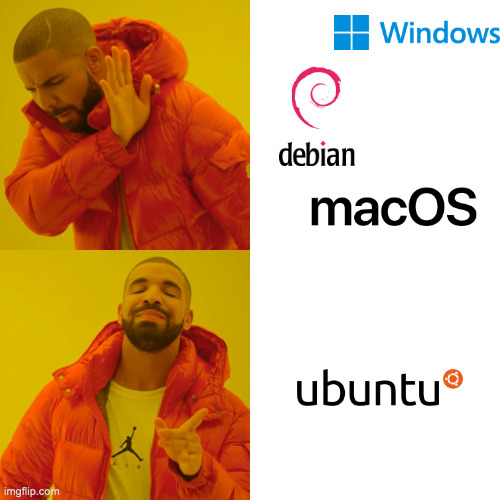 Ubuntu | image tagged in memes,drake hotline bling | made w/ Imgflip meme maker