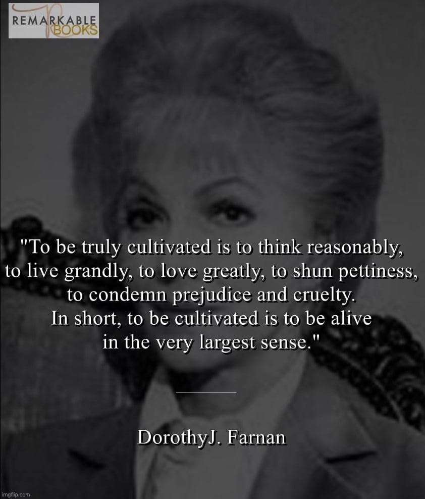 Dorothy J. Farnan quote | image tagged in dorothy j farnan quote | made w/ Imgflip meme maker