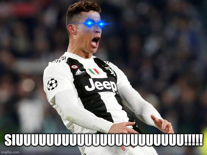Cristiano Ronaldo | SIUUUUUUUUUUUUUUUUUUUUUU!!!!! | image tagged in cristiano ronaldo | made w/ Imgflip meme maker