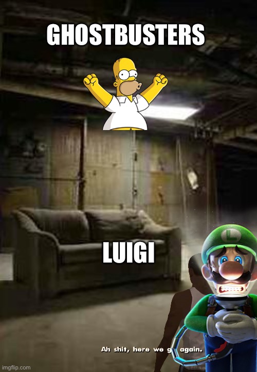 basement | GHOSTBUSTERS; LUIGI | image tagged in basement | made w/ Imgflip meme maker