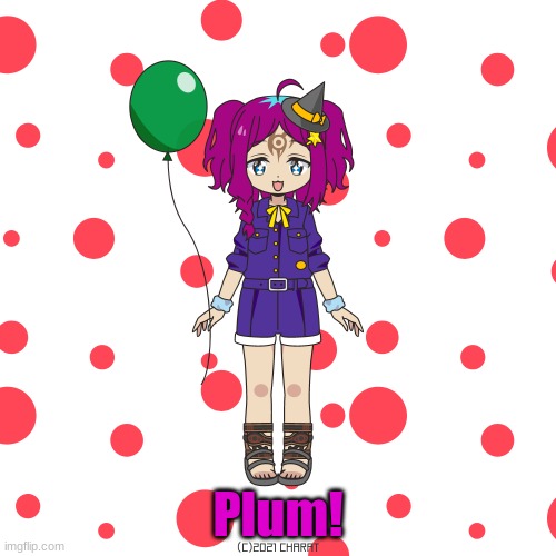 Tiffiny's daugter | Plum! | image tagged in e,charat | made w/ Imgflip meme maker