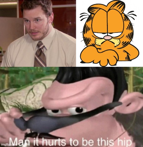Chris Pratt voice acting as Garfield?! | image tagged in memes,garfield,man it hurts to be this hip,chris pratt,dank memes,bruh | made w/ Imgflip meme maker