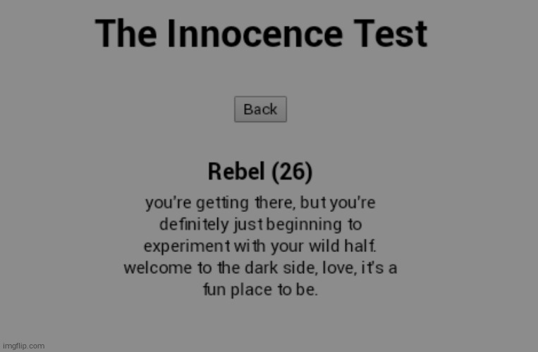 Bro idfc what tests I do, it aways calls me a rebel | made w/ Imgflip meme maker