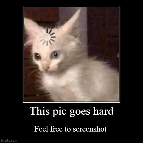 image tagged in funny,demotivationals | made w/ Imgflip demotivational maker