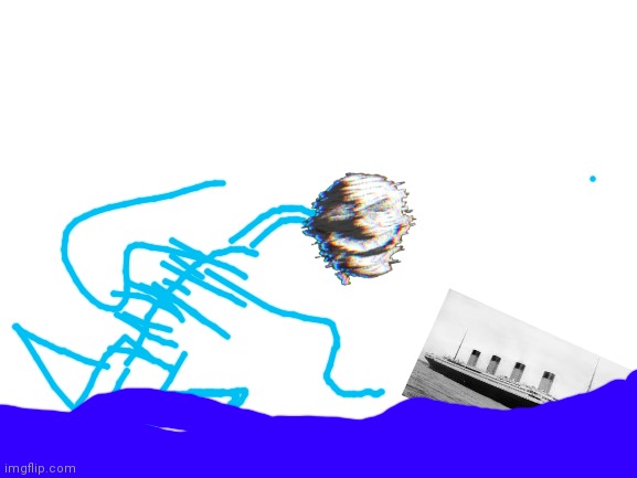 Remade of iceberg monster (Note: T I T A N I C) | image tagged in blank white template | made w/ Imgflip meme maker